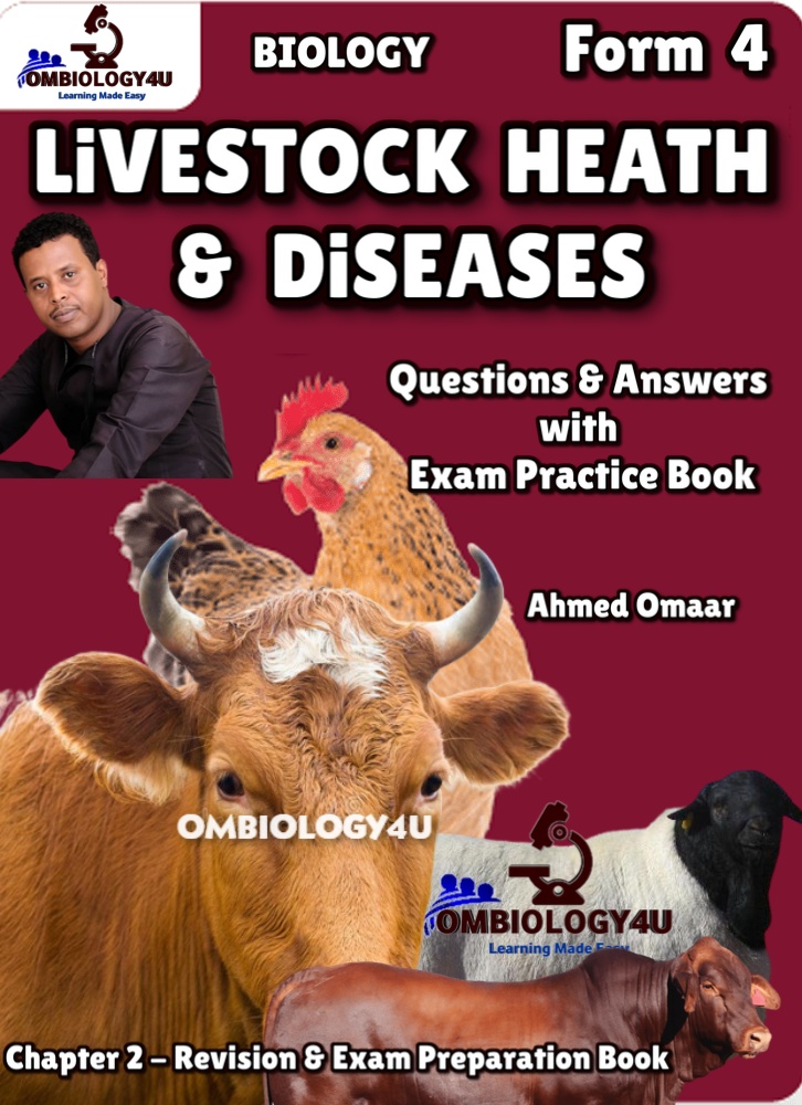 Livestock Health and Diseases - by Ahmed Omaar - Somaliland Form 4 Biology Books